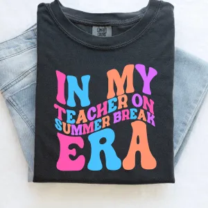 In My Teacher On Summer Break Era Shirt